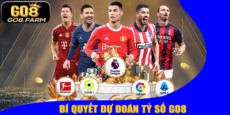 Dự Đoán Tỷ Số GO8 – Thắng Lớn Mỗi Trận!