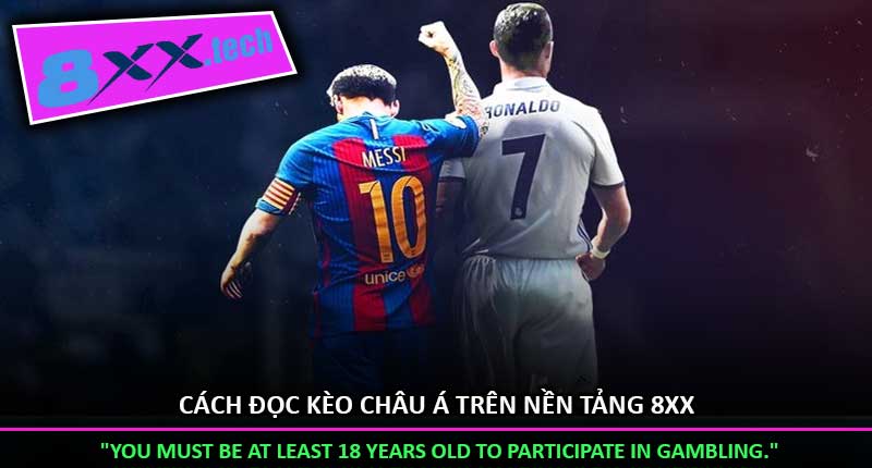 Cách Đọc Kèo Châu Á Trên Nền Tảng 8xx